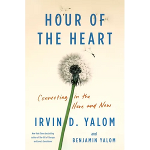 Hour of the Heart: Connecting in the Here and Now - Hardcover