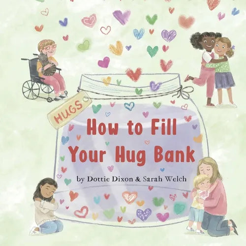 How to Fill Your Hug Bank - Paperback