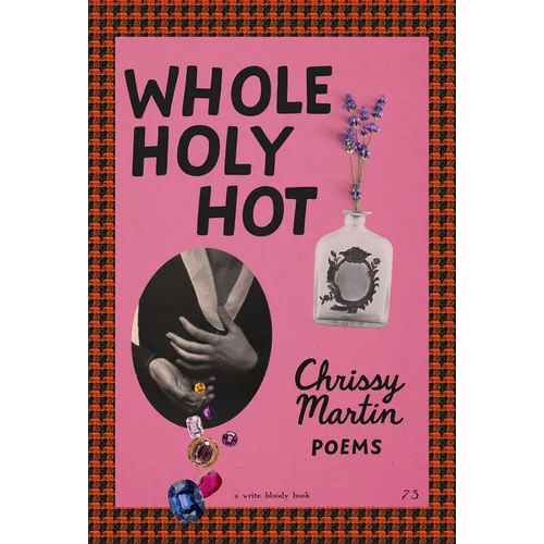 Whole Holy Hot - Paperback