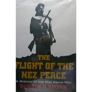 The Flight of the Nez Perce - Paperback