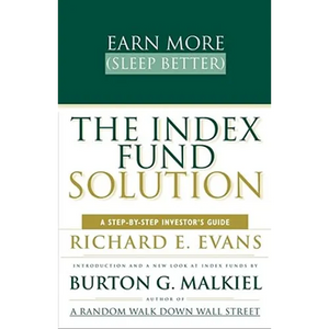 The Index Fund Solution: A Step-By-Step Investor's Guide - Paperback