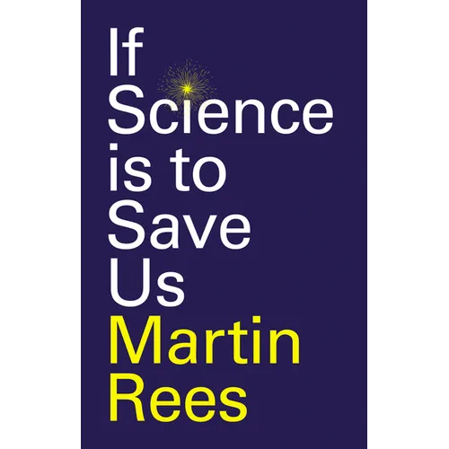 If Science Is to Save Us - Paperback