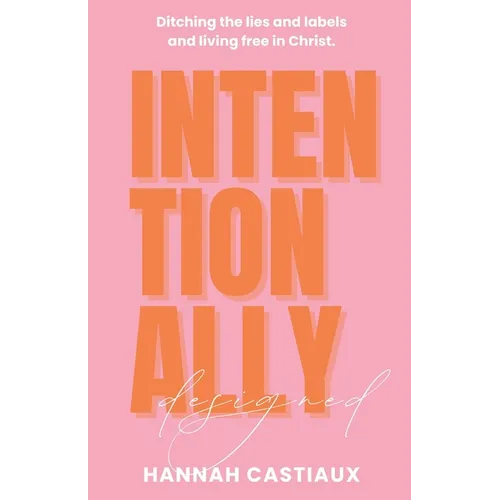 Intentionally Designed - Paperback