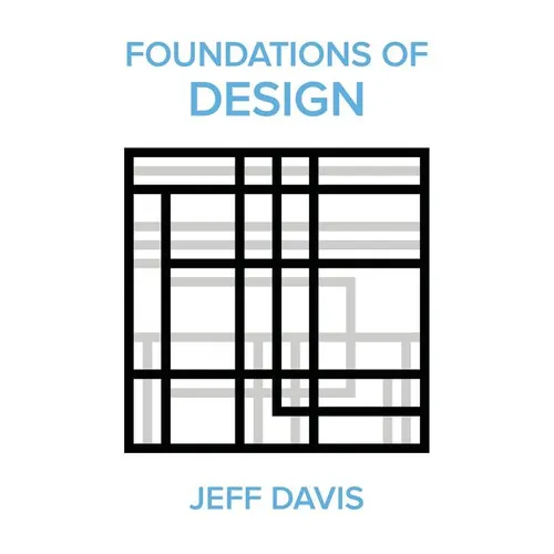 Foundations of Design (2nd Edition) - Paperback