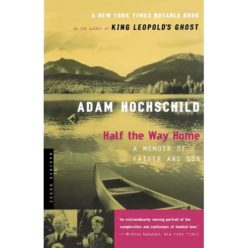 Half the Way Home: A Memoir of Father and Son - Paperback