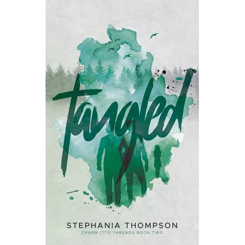 Tangled: Charm City Threads Book Two - Paperback