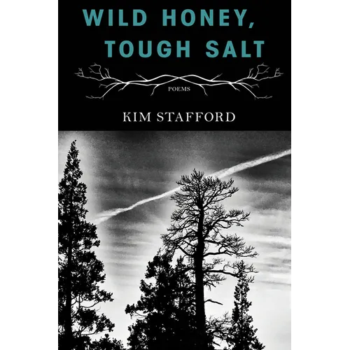 Wild Honey, Tough Salt - Paperback