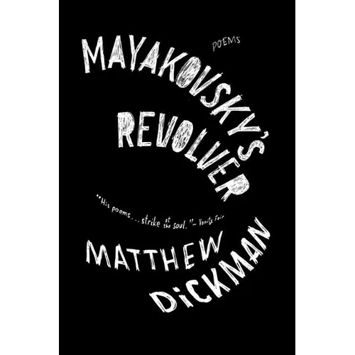 Mayakovsky's Revolver: Poems - Paperback