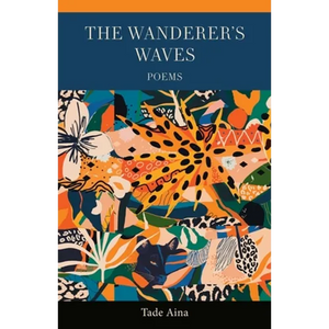 The Wanderer's Waves - Paperback
