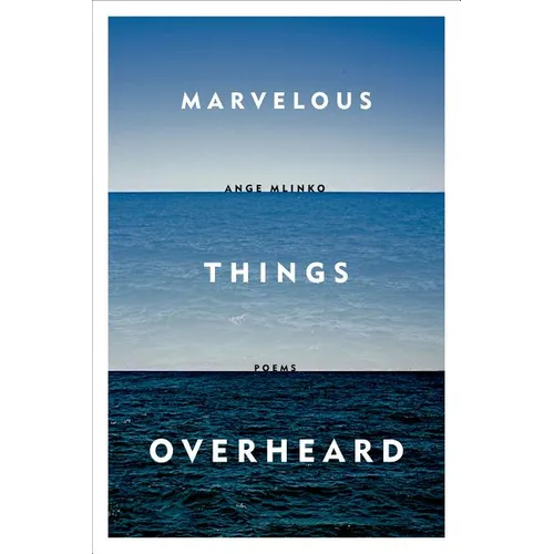 Marvelous Things Overheard - Paperback