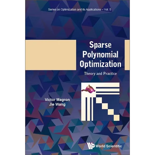 Sparse Polynomial Optimization: Theory and Practice - Hardcover
