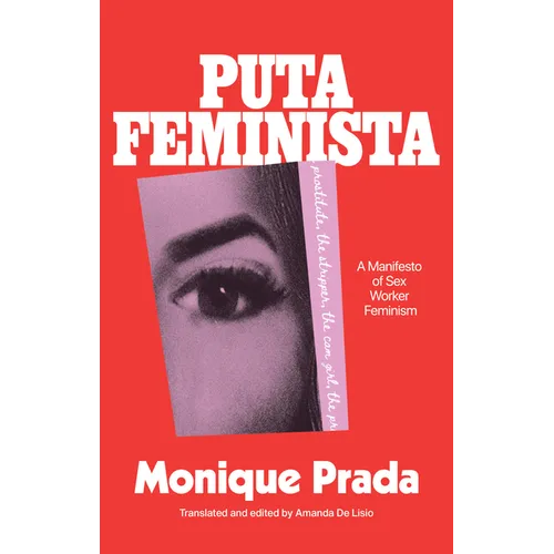 Putafeminista: A Manifesto of Sex Worker Feminism