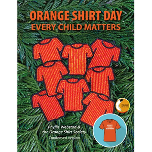 Orange Shirt Day: Every Child Matters - Paperback