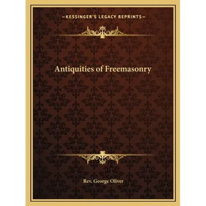 Antiquities of Freemasonry - Paperback