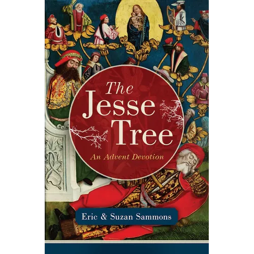 The Jesse Tree: An Advent Devotion - Paperback