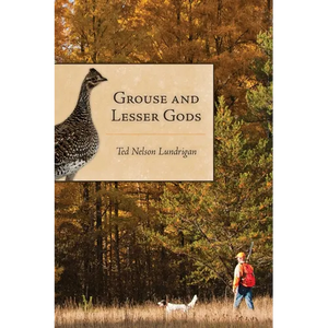Grouse and Lesser Gods - Paperback