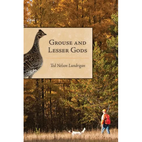 Grouse and Lesser Gods - Paperback
