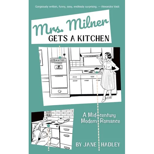 Mrs. Milner Gets a Kitchen - Paperback