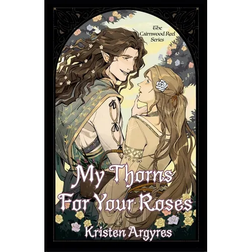 My Thorns For Your Roses - Paperback