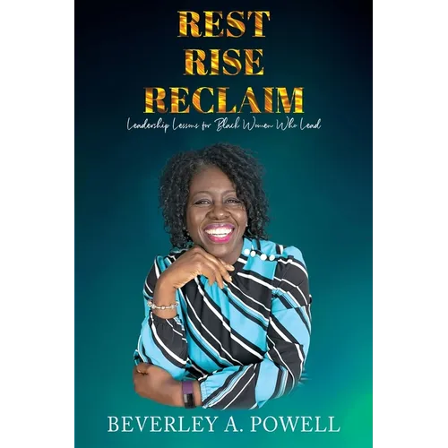 Rest Rise Reclaim - Paperback