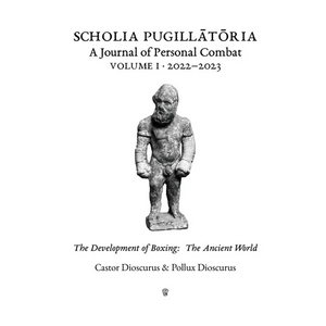 Scholia Pugillātōria: Volume 1: 2022-2023 - Paperback