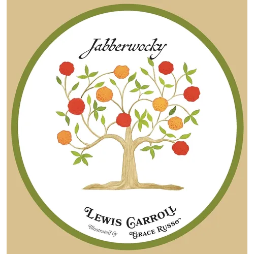 Jabberwocky: An Illustrated Edition - Hardcover