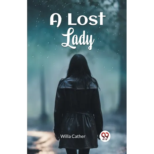 A Lost Lady - Paperback