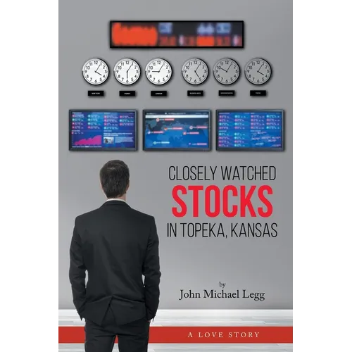 Closely Watched Stocks in Topeka, Kansas - Paperback