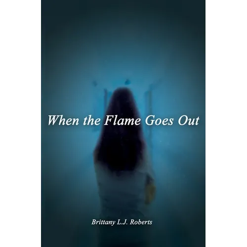 When the Flame Goes Out - Paperback