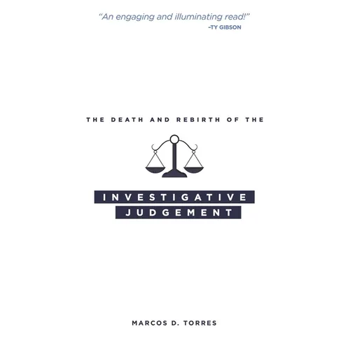 The Death and Rebirth of the Investigative Judgment - Paperback