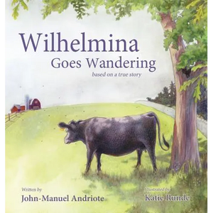 Wilhelmina Goes Wandering - Hardcover