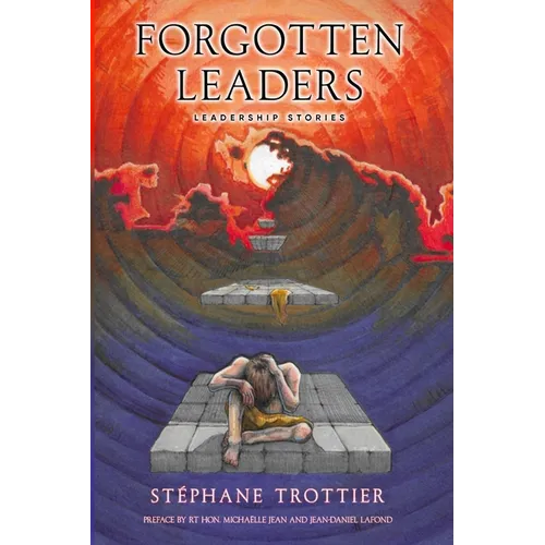 Forgotten Leaders: Leadership Stories - Paperback