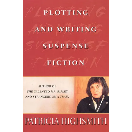 Plotting and Writing Suspense Fiction - Paperback