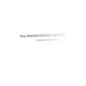 Parmenidean Ascent - Hardcover