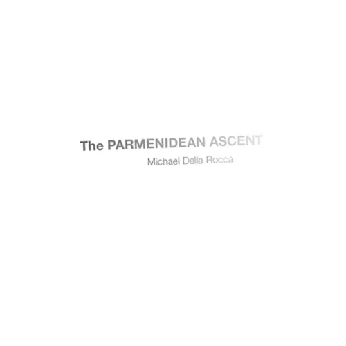 Parmenidean Ascent - Hardcover