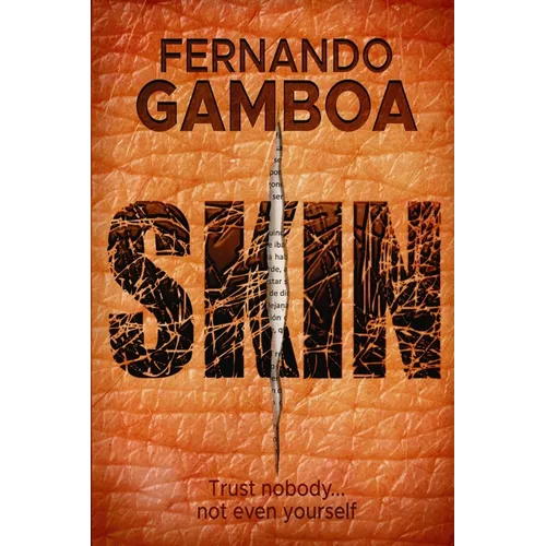 Skin: Trust nobody... not even yourself - Paperback