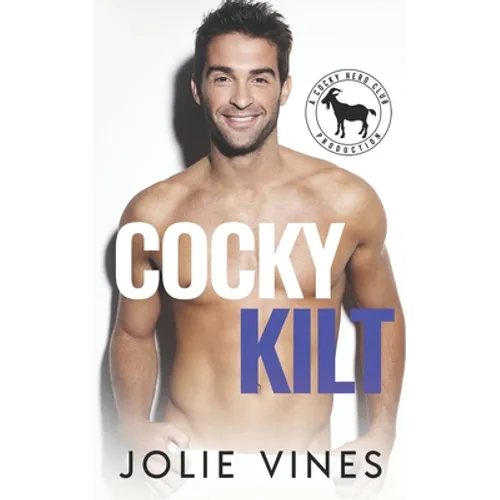 Cocky Kilt: a Hero Club Novel - Paperback