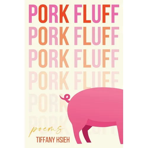 Pork Fluff - Paperback