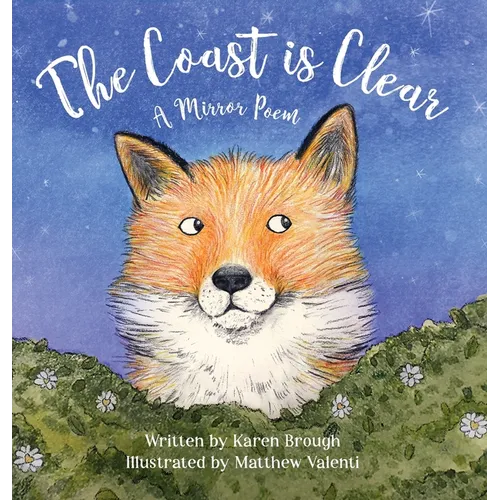 The Coast is Clear: A Calming Bedtime Story to Help Kids Wind Down and Relax - Hardcover