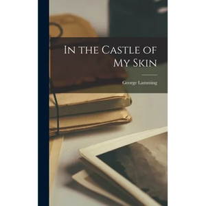 In the Castle of My Skin - Hardcover