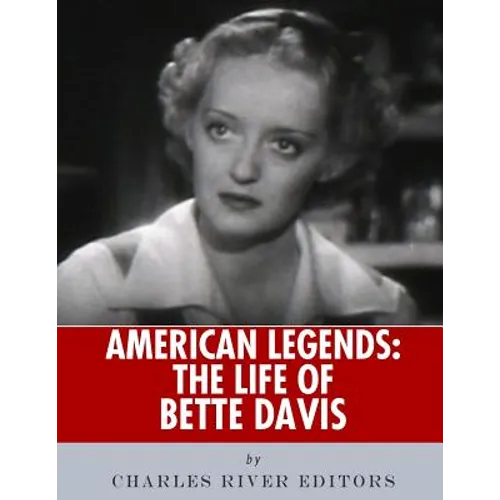 American Legends: The Life of Bette Davis - Paperback
