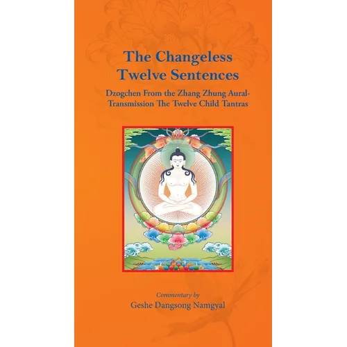 The Changeless Twelve Sentences - Paperback