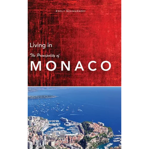 Living in Monaco - Hardcover