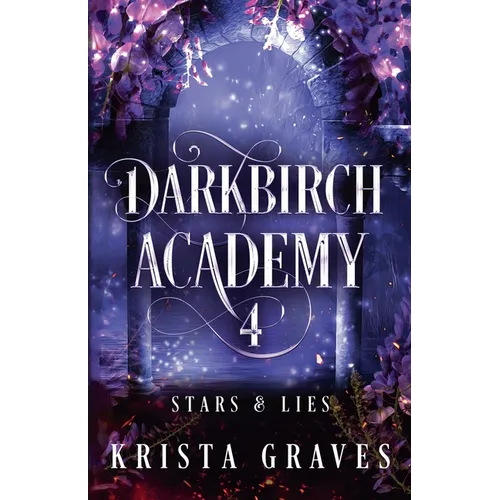 Darkbirch Academy 4: Stars and Lies - Paperback