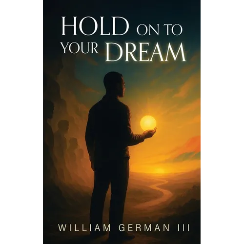 Hold on to Your Dream - Paperback