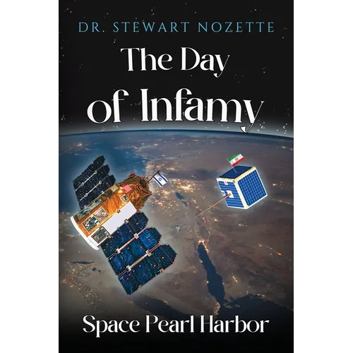 The Day Of Infamy - Space Pearl Harbor - Paperback