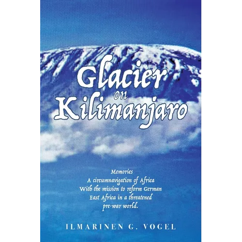 Glacier on Kilimanjaro (Latest Edition) - Paperback