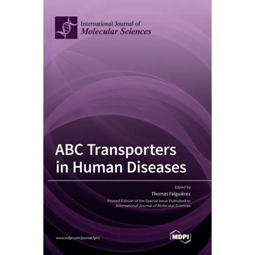 ABC Transporters in Human Diseases - Hardcover