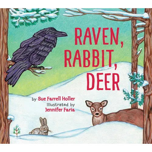 Raven, Rabbit, Deer - Hardcover