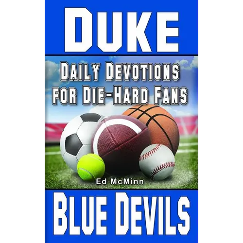 Daily Devotions for Die-Hard Fans Duke Blue Devils - Paperback